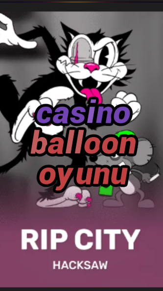 casino balloon oyunu-3xn3u5udepyz9m9w5iat.com